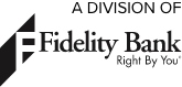 A Division of Fidelity Bank Right by you